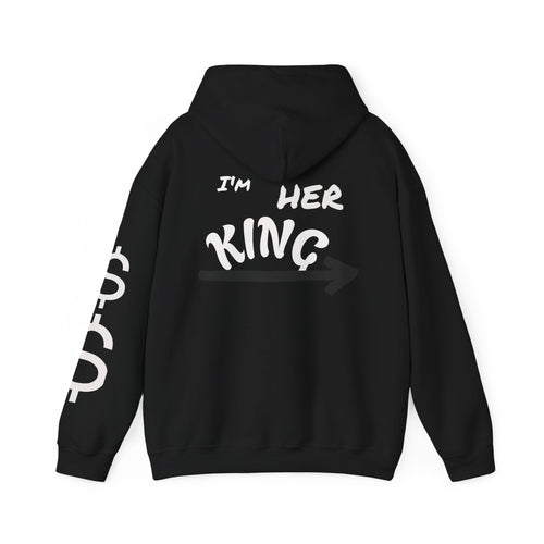 King Hoodie — "When I’m With Her I Feel Like A King" Graphic Pullover